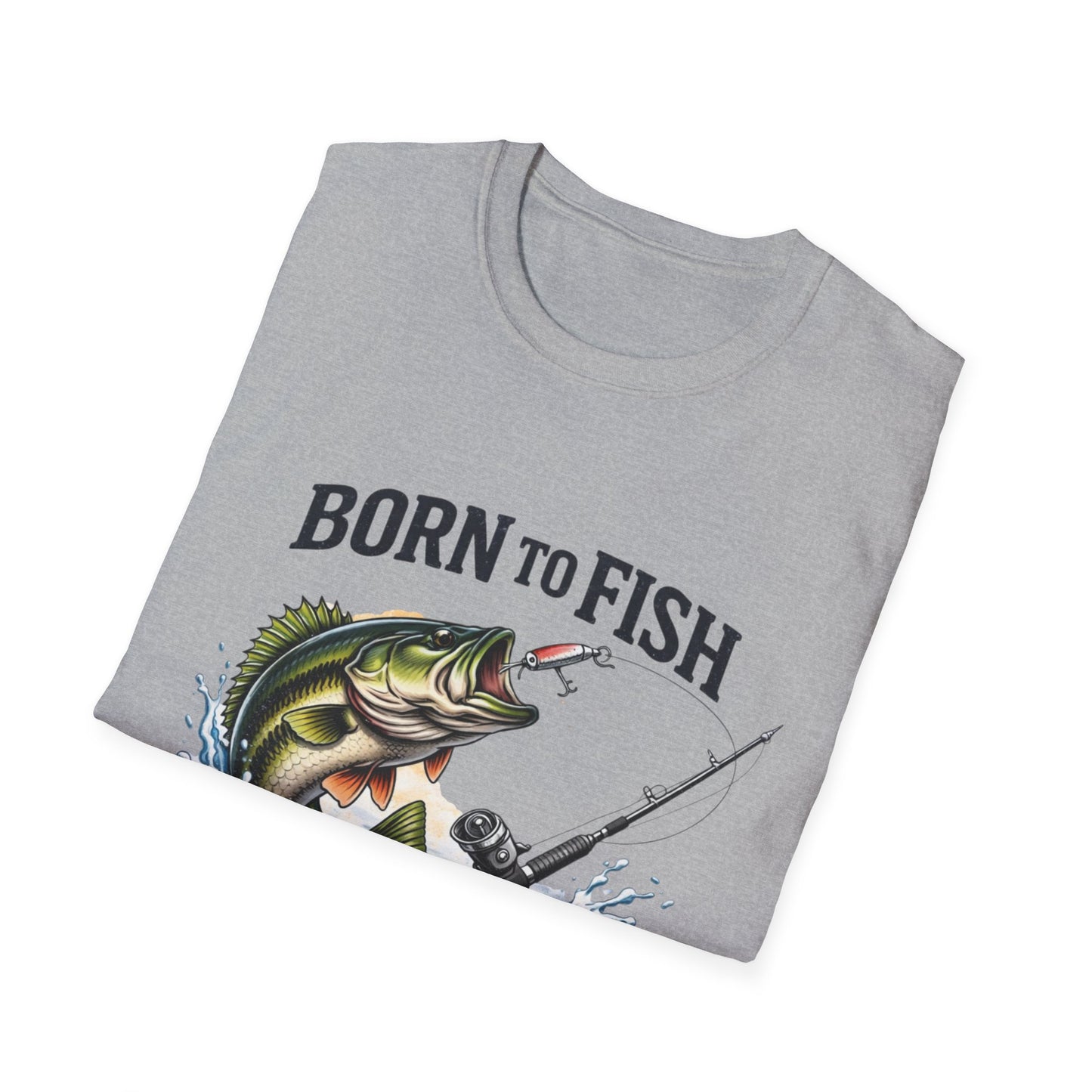 Born to Fish Forced to Work – Fishing T-Shirt